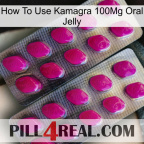 How To Use Kamagra 100Mg Oral Jelly 10